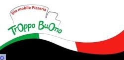 TROPPO BUONO - Die mobile Pizzeria